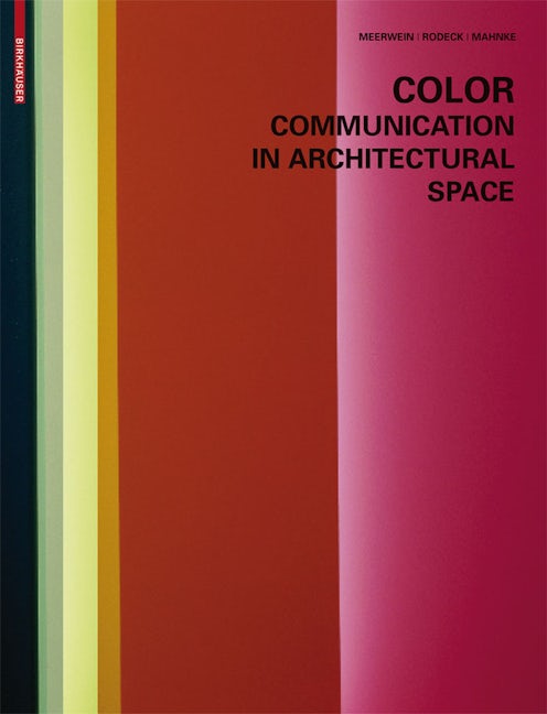 Book cover image for Color - Communication in Architectural Space ISBN: 9783764375966